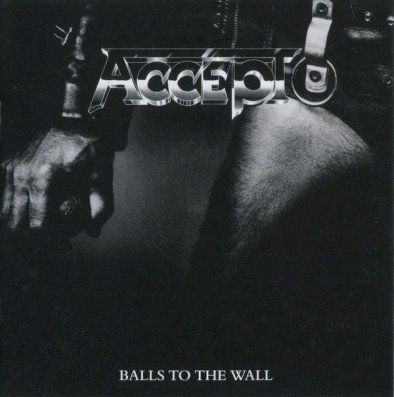Balls To The Wall / Staying A Life (Remastered) Accept