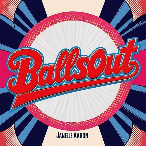 Ballsout Janelle Aaron