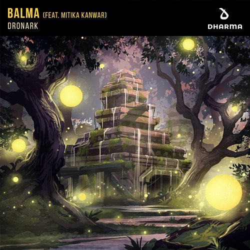 Balma Dronark feat. Mitika Kanwar