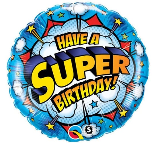Balon Foliowy 18" Ql Cir - "Have A Super Birthday!" Qualatex