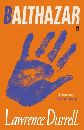 Balthazar: Introduced by Alaa Al Aswany Durrell Lawrence