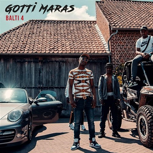 Balti 4 Gotti Maras