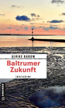 Baltrumer Zukunft Gmeiner-Verlag