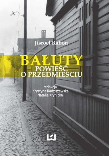 Bałuty. Powieść o przedmieściu - ebook mobi Rabon Jisroel