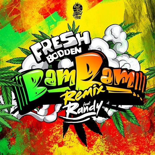Bam Bam Fresh Bodden feat. Randy