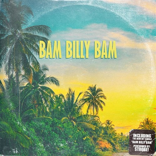 Bam Billy Bam Strobe!