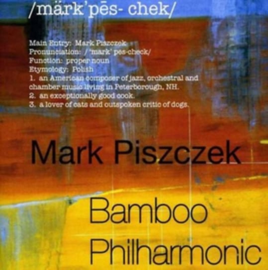 Bamboo Philharmonic Piszczek Mark
