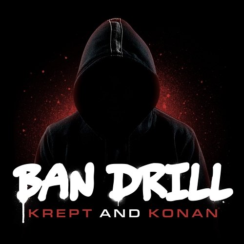 Ban Drill Krept & Konan