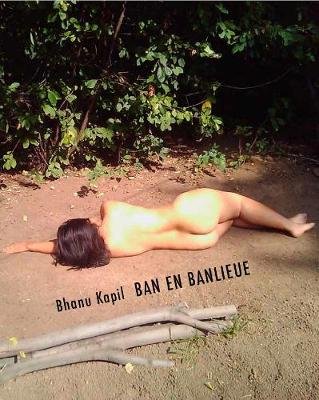 Ban en Banlieue Kapil Bhanu