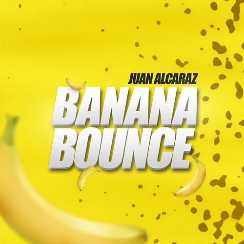 Banana bounce Juan Alcaraz