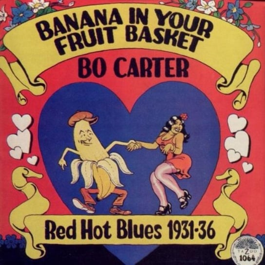 Banana in Your Fruit Basket Bo Carter