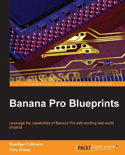 Banana Pro Blueprints Ruediger Follmann, Zhang Tony