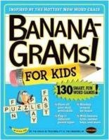 Bananagrams! for Kids Edley Joe, Nathanson Rena, Nathanson Abe