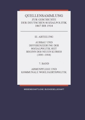 Band 7: Armenwesen und kommunale Wohlfahrtspolitik Wbg Academic, Wbg Academic In Wissenschaftliche Buchgesellschaft