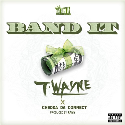 Band It T-Wayne feat. Chedda Da Connect