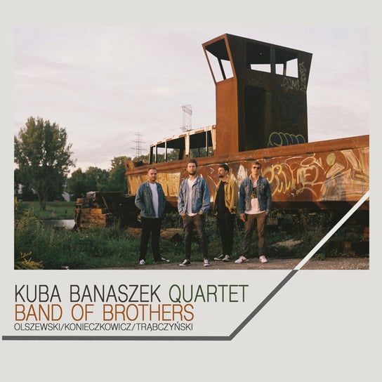 Band of Brothers Kuba Banaszek Quartet
