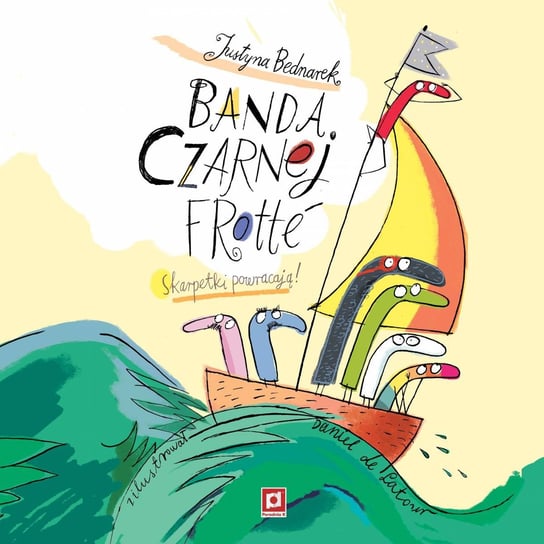 Banda czarnej frotte. Skarpetki powracają - audiobook Bednarek Justyna