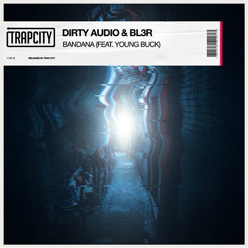 Bandana Dirty Audio & BL3R feat. Young Buck
