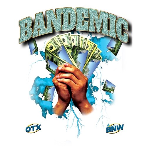 Bandemic (E.D.D.) Ohgeesy