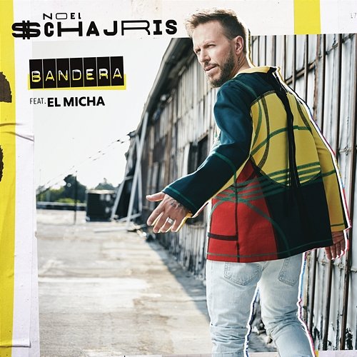 Bandera Noel Schajris feat. El Micha
