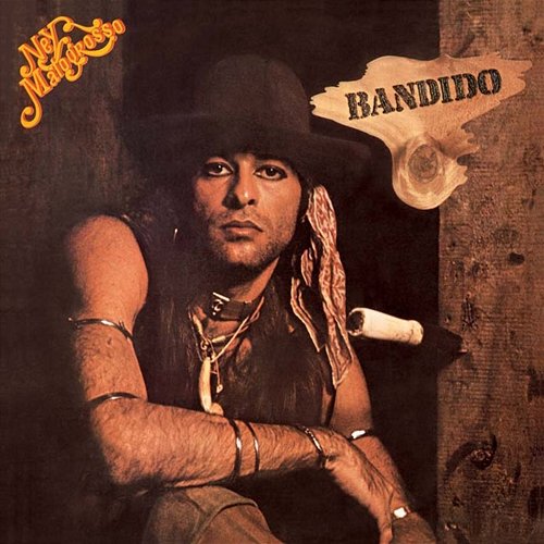 Bandido (1976) Ney Matogrosso