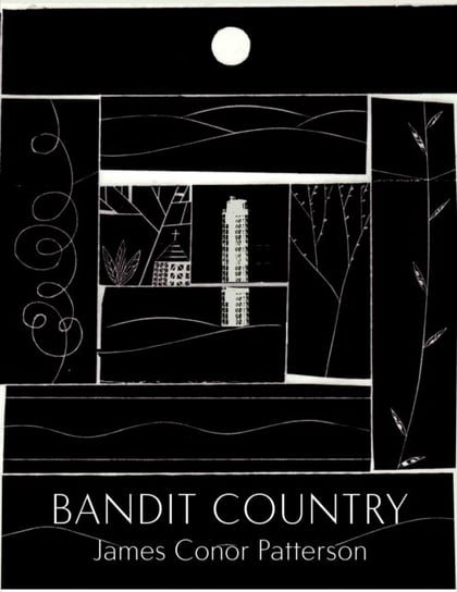 bandit country James Conor Patterson