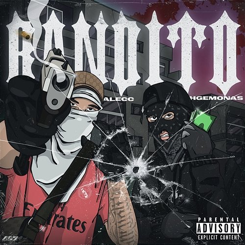 Bandito Alecc, HGEMONA$, BTK 187