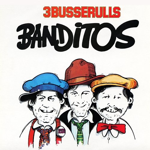 Banditos 3 Busserulls