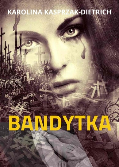 Bandytka Kasprzak-Dietrich Karolina