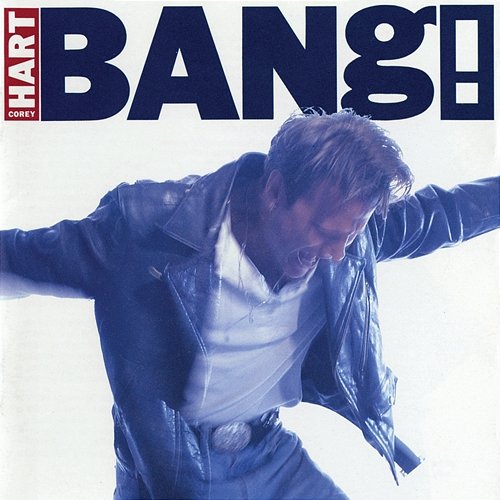 Bang! Corey Hart