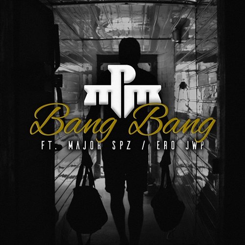 Bang bang PMM feat. Major SPZ, Ero JWP