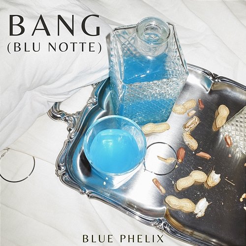 Bang (Blu Notte) Blue Phelix
