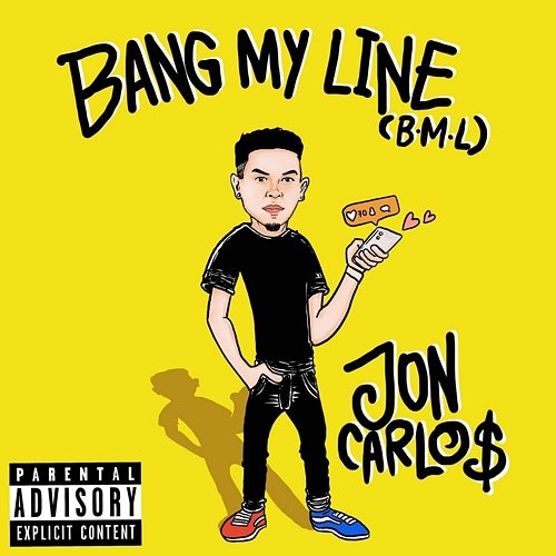 Bang My Line (B.M.L) Jon Carlo$