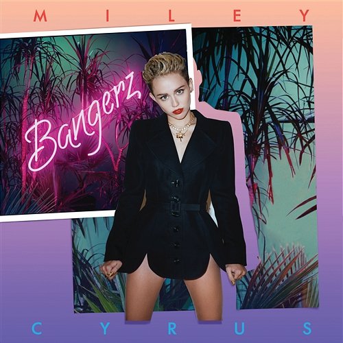 Bangerz (Deluxe Version) Miley Cyrus