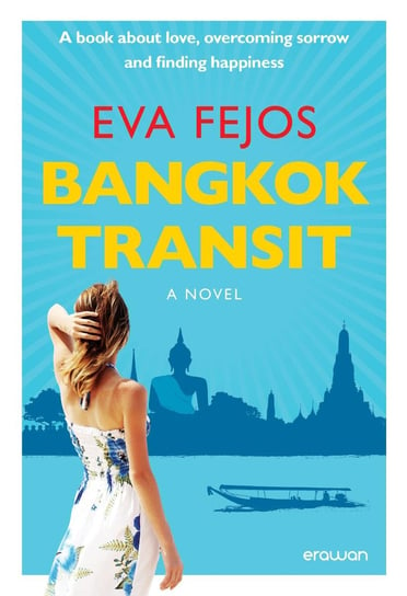 Bangkok Transit Fejos Eva