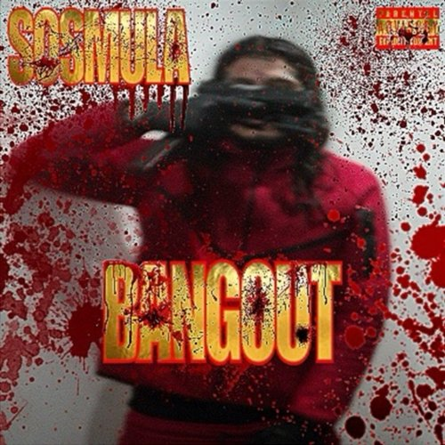 BANGOUT SosMula