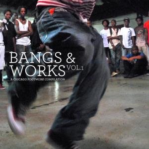 Bangs & Works Volume 1 Various Artists