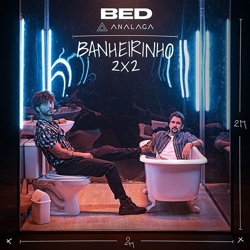Banheirinho 2x2 Bruninho & Davi, ANALAGA