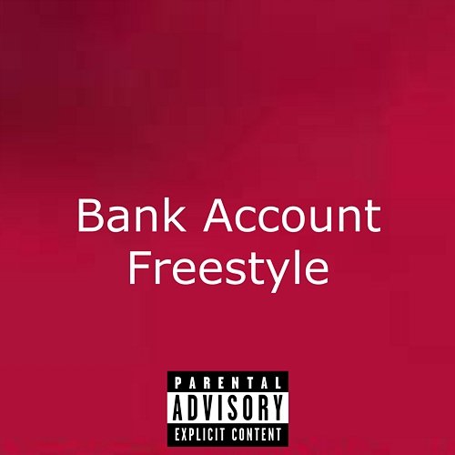 Bank Account Freestyle vulture vulture feat. Joyner
