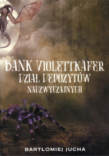 Bank Violettkafer dział depozytów nadzwyczajnych Jucha Bartłomiej