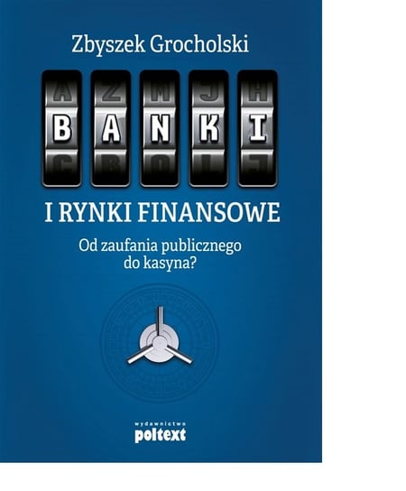 Banki i rynki finansowe Grocholski Zbyszek