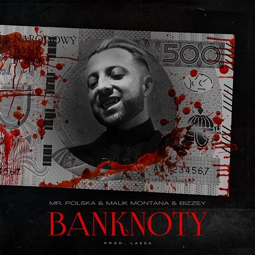 Banknoty Mr. Polska, Malik Montana, Bizzey feat. LA$$A