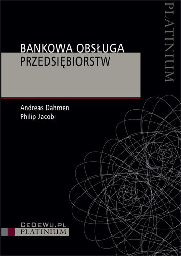 Bankowa Obsługa Przedsiębiorstw Dahmen Andreas, Jacobi Philip