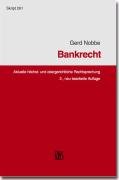 Bankrecht - Aktuelle höchst- und obergerichtliche Rechtsprechung Nobbe Gerd, Ellenberger Jurgen, Pamp Rudiger
