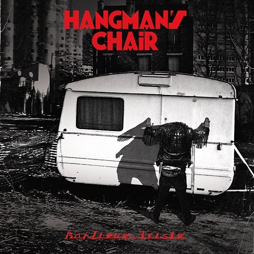 Banlieue Triste Hangman's Chair