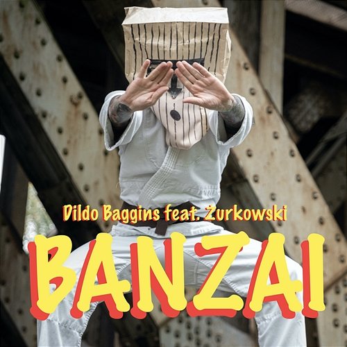 Banzai Dildo Baggins feat. Żurkowski