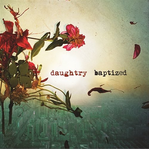 Baptized (Deluxe Version) Daughtry