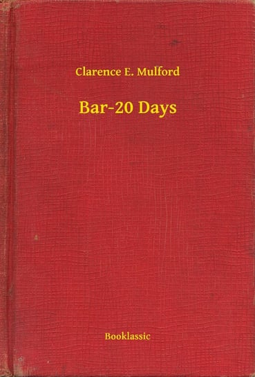 Bar-20 Days Mulford Clarence E.