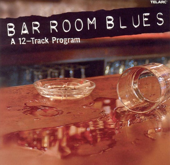 Bar Room Blues Musselwhite Charlie, Margolin Bob, Benoit Tab, Wells Junior, Neal Kenny, Turner Troy, Castro Tommy, Ellis Tinsley