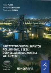 Bar w wodach kopalnianych południowej części Górnośląskiego Zagłębia Węglowego I Pluta, Aleksandra Musiolik, Franciszek Plewa